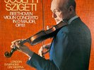 LP Joseph Szigeti, Ludwig van Beethoven Violin Concerto In D Major, Op.61