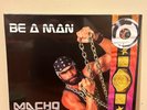 Macho Man Randy Savage - Be A Man Black & White Vinyl LP with Wrestling Belt OBI