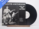 Slaughter And The Dogs Live At The Factory / The Way We Were LP Vinyl - VG+/EX