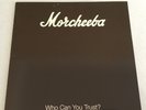 MORCHEEBA - WHO CAN YOU TRUST? - ORIGINAL 1996 