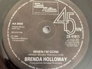 BRENDA HOLLOWAY -WHEN I’M GONE / Just Look What You’ve Done UK 7” RARE N.Soul