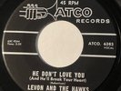 Northern Soul - Levon & The Hawks - He Don't Love You - Atco 45 - rare Canadian