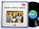 NEGRO CHURCH MUSIC LP w/Insert, VG+ vinyl, Spirituals w/Insert