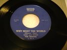 RARE CALIFORNIA GARAGE THE DRONES WHY MUST THE WORLD/I'M DOWN TODAY MOD K-49