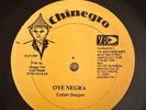 CUBAN STEPPER - Oye Negra / DANCEHALL PANAMA 12 Chinegro