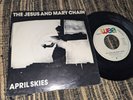 THE JESUS AND MARY CHAIN April skies/Kill surf city 7'' 1987 WEA promo SPAIN