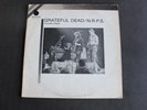 THE GREATFUL DEAD - N.R.P.S. - ACOUSTIC DEAD
