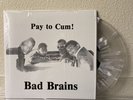 BAD BRAINS Pay To Cum 7” CLEAR/WHITE SPLATTER Vinyl /300 Minor Threat/Black Flag