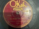 Prewar Country 78 Fiddlin' Powers & Family - Old Virginia Reel OKEH 45154