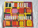 Johnny Thunder – I'm Alive - Italian - Calla - Excellent plus  - Listen