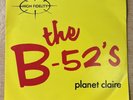 THE B-52'S * PLANET CLAIRE * ORIGINAL 7