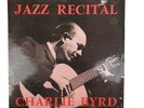 Charlie Byrd - Jazz Recital 33 RPM Vinyl LP Record, 1957, Jazz, 10 Tracks, VGC