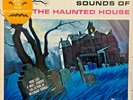 HALLOWEEN - SOUNDS OF THE HAUNTED HOUSE VINYL LP 1st U.S. Press CHILLING