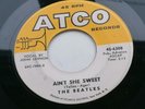 THE BEATLES  ORIGINAL 1964 USA  ATCO  45   AINT SHE SWEET