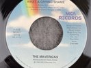 THE MAVERICKS What A Crying Shame / The Things You Said To Me 45 MCAS7 54748 NEW