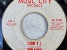 Dorando Listen To My Song Didn't I Sweet Soul White Label 45 on Music City