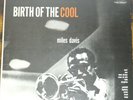 Miles Davis – Birth Of The Cool 3rd Pressing Mono LP, Vinyl 1957