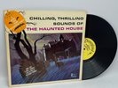 Chilling Thrilling Sounds Of Haunted House 1964 Mono Vinyl LP Rare Pumpkin Hype