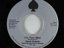 Modern Soul 45 - Spade Brigade - I'm Your Man - Select Sound VG++