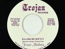 Modern Soul 45 - Terrie Madron - Killing Me Softly - Trojan - VG+ obscure