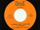 Sweet Soul 45 - Masters Of Houston - Please Wait For Me - Ovide VG+