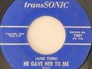 ED BRUCE And Then He Gave Her To Me / If I Never Get To Heaven TRANSSONIC