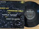 CHARLIE PARKER / DIZZY GILLESPIE A Night At Carnegie Hall BIRDLAND Rare 1956 10”