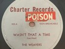 Charter 503 - 78rpm Record - The Weavers (Wasn’t That A Time / Dig My Grave)