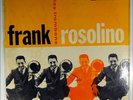 FRANK ROSOLINO-I PLAY TROMBONE-BETHLEHEM BCP 26, SONNY CLARK