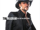 Tim McGraw - Live Like You Were Dying (20th Anniversary) LP NEW