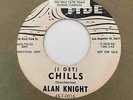 Mod New Breed R&B 45 ALAN KNIGHT (I Get) Chills/Here With Me Tide Promo HEAR