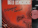 BIG LU Y LOS MUCHACHOS El Corazon De La Nacion  LP EX COND 1978 Orig LRC PRESS