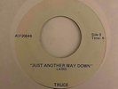 Unknown Private 70s Rock 45 TRUCE Just Another Way Down/Trying To Hard mp3