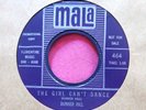 BUNKER HILL - The Girl Can't Dance -clean Promo 45 rpm Mala 464 (with Link Wray)