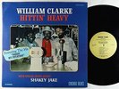 William Clarke w/ Shakey Jake - Hittin' Heavy LP - Good Time VG+