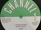 I know myself. Version.  Ernest Wilson 12”