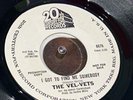 * HEAR Mp3* EX The VEL-VETS Orig Press 45 I got to find me somebody/What.. Promo
