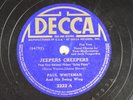 Paul Whiteman-78 RPM Decca 1938- Jeepers Creepers L26