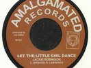 ROBINSON, Jackie - Let The Little Girl Dance - Vinyl (7