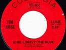 Tim Rose - King Lonely The Blue / Hey Joe (You Shot Your Woman Down), 7