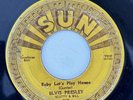 Elvis Presley Sun 217 “Baby Let’s Play House” Original 1955 HEAR IT