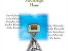 Kate & Anna McGarrigle The McGarrigle Hour (Vinyl) 12