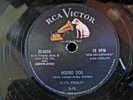 ELVIS PRESLEY HOUND DOG  b/w DON'T BE CRUEL ME RCA 78 RPM (Very Clean)
