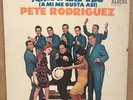 PETE RODRIGUEZ - I LIKE IT LIKE THAT / RARE LATIN SOUL BOOGALOO DESCARGA ALEGRE