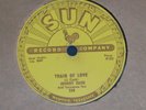 Johnny Cash 78 RPM Train of Love/There You Go Sun Record Company Tested #258