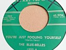 The Blue - Belles   **  You're Just Fooling Yourself  **    RAINBOW  **  60's