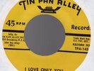 rare doo wop 45:THE MELLOHARPS/I LOVE ONLY YOU/AINT GOT MONEY/Tin Pan Alley/exc.