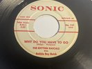 The Rhythm Rascals with Bobby Boy Butch  Why Do You Have To Go  117 45 Soul