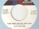 ISLEY BROTHERS Take Some Time Out For Love TAMLA  MOTOWN NORTHERN SOUL CANADA 45