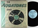 Aquatones - Sing LP - Fargo Mono DG Shrink